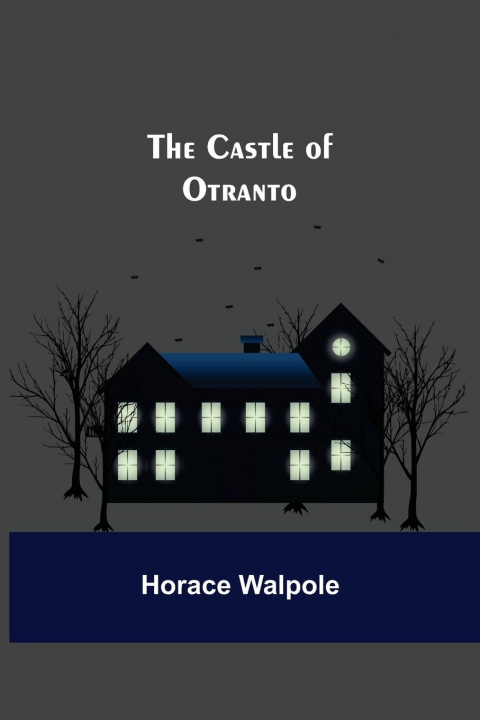 Knjiga Castle Of Otranto Horace Walpole