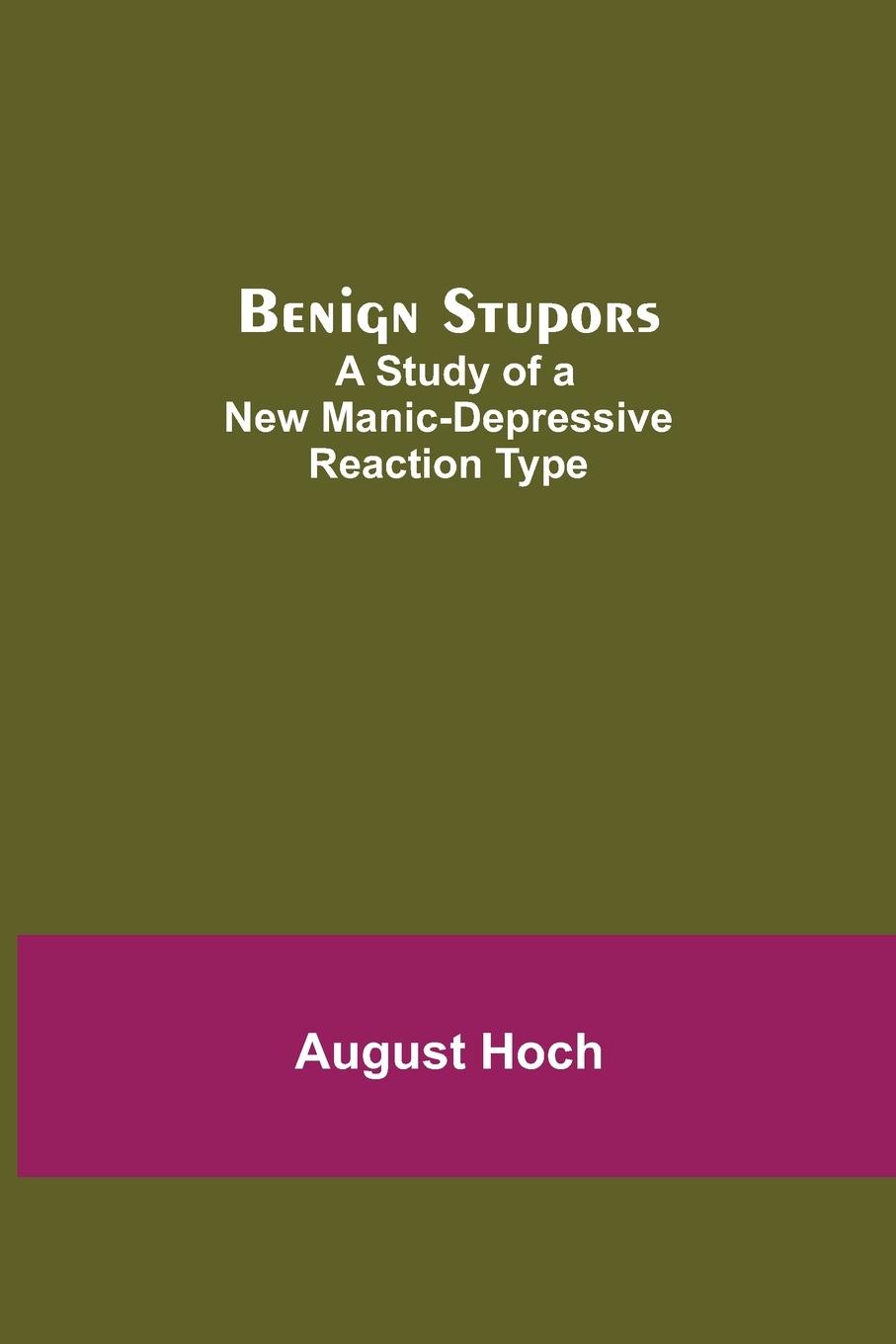 Knjiga Benign Stupors August Hoch