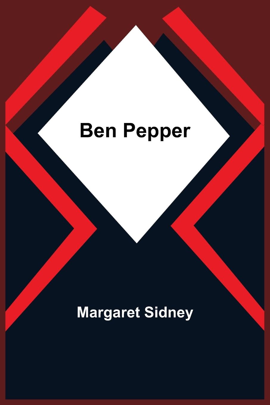 Knjiga Ben Pepper Margaret Sidney