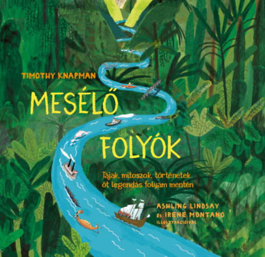 Knjiga Mesélő folyók Timothy Knapman
