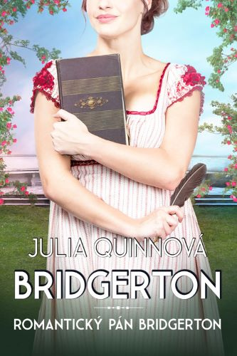 Book Romantický pán Bridgerton Julia Quinn