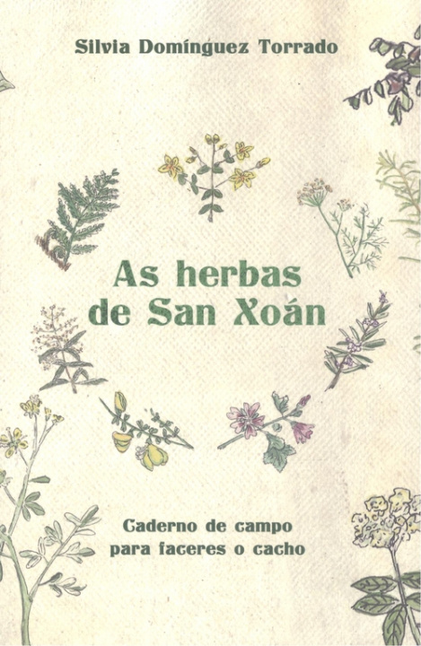 Kniha AS HERBAS DE SAN XOAN . CADERNO DE CAMPO PARA FACE SILVIA DOMINGUEZ TORRADO