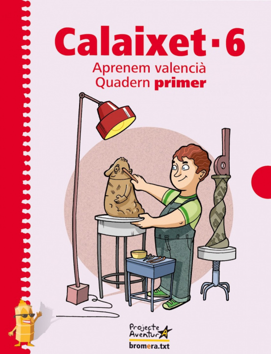 Kniha CALAIXET 6 QUAD.VALENCIA 1 (VAL/08) - PRIMARIA BEGONYA SOLER SORIANO