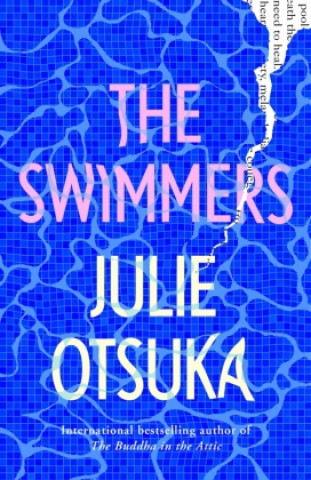 Kniha Swimmers Julie Otsuka