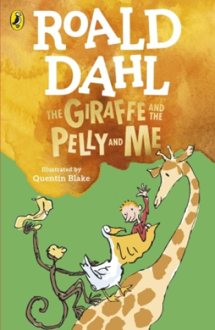 Könyv Giraffe and the Pelly and Me DAHL  ROALD