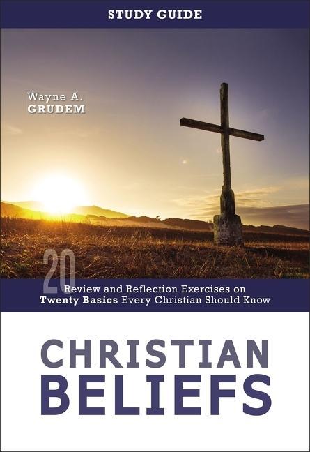 Książka Christian Beliefs Study Guide GRUDEM  WAYNE A.