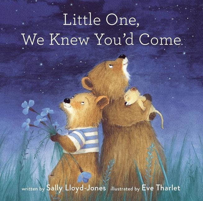 Carte Little One, We Knew You'd Come Sally Lloyd-Jones