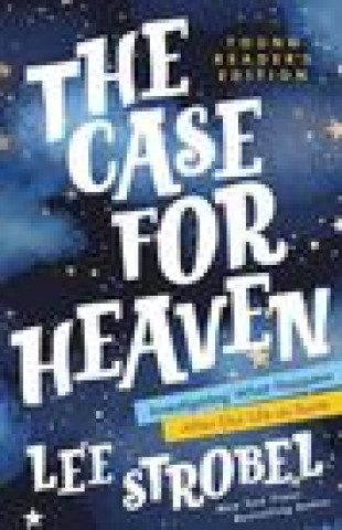 Kniha Case for Heaven Young Reader's Edition Lee Strobel