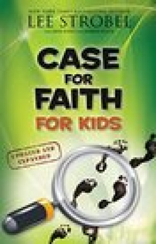 Könyv Case for Faith for Kids Lee Strobel