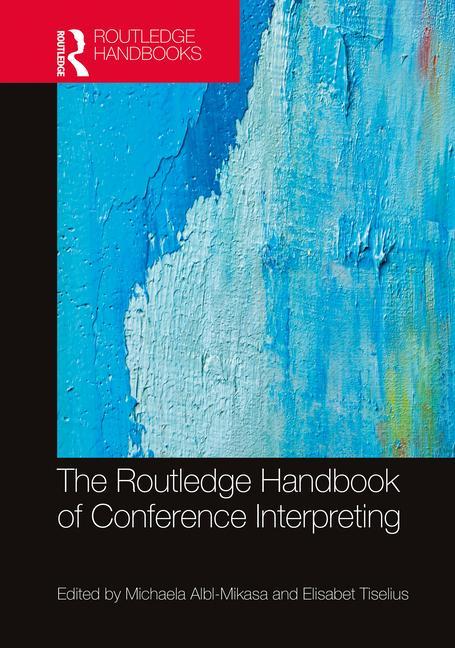 Kniha Routledge Handbook of Conference Interpreting 