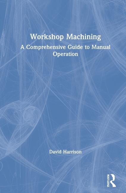 Knjiga Workshop Machining Harrison