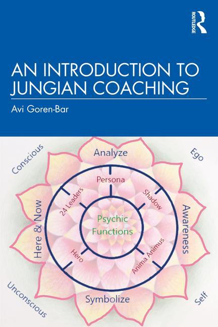 Könyv Introduction to Jungian Coaching Avi Goren-Bar