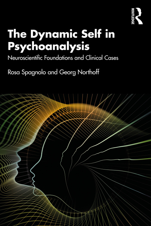 Kniha Dynamic Self in Psychoanalysis Rosa Spagnolo