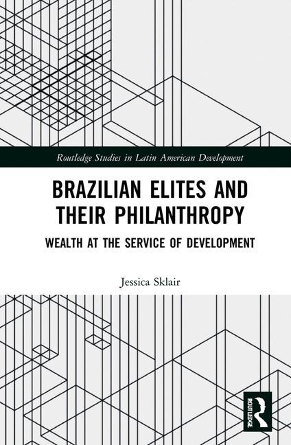 Buch Brazilian Elites and their Philanthropy Sklair