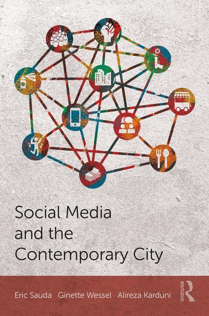 Carte Social Media and the Contemporary City Eric Sauda