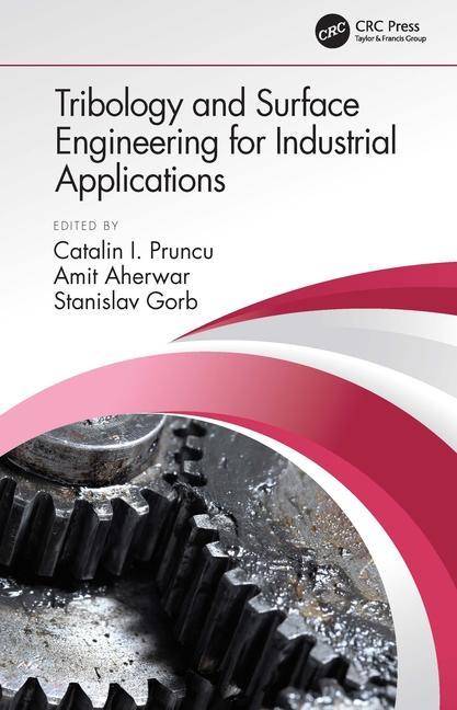 Book Tribology and Surface Engineering for Industrial Applications 