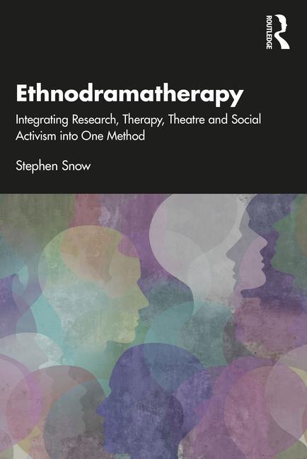 Libro Ethnodramatherapy Stephen Snow