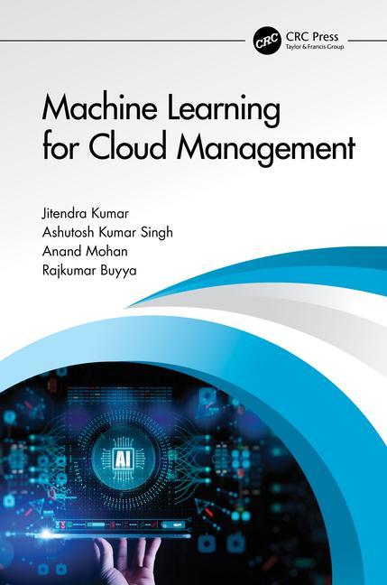 Book Machine Learning for Cloud Management Jitendra Kumar