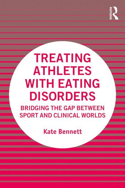 Carte Treating Athletes with Eating Disorders Kate Bennett