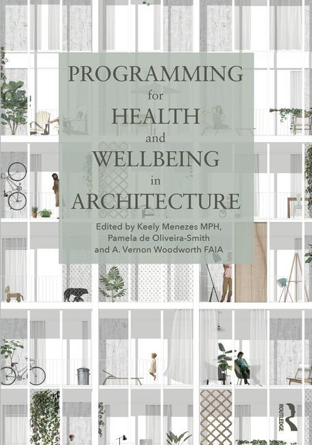 Książka Programming for Health and Wellbeing in Architecture 