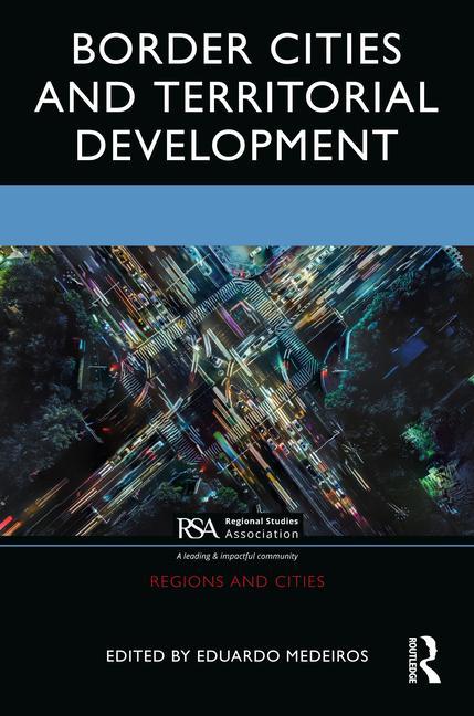 Knjiga Border Cities and Territorial Development Eduardo Medeiros