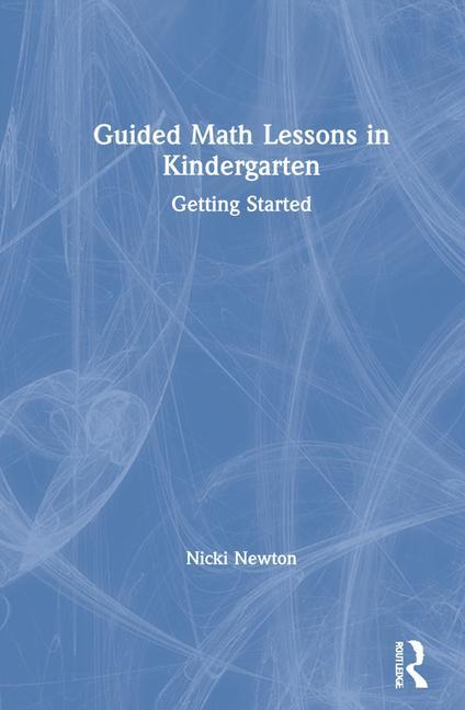 Книга Guided Math Lessons in Kindergarten Nicki Newton