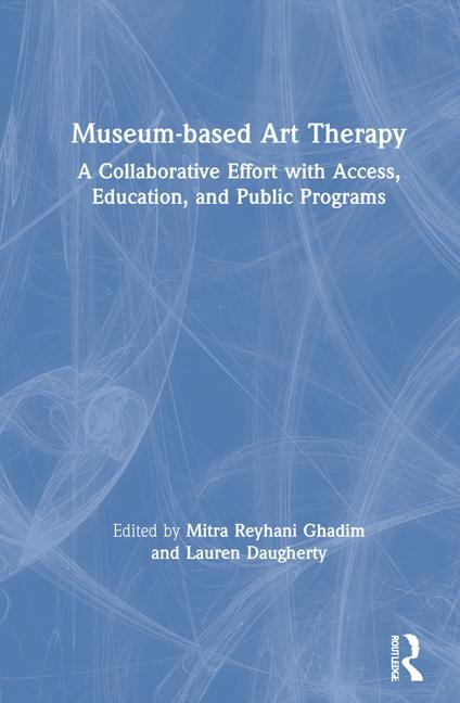 Knjiga Museum-based Art Therapy Lauren Daugherty
