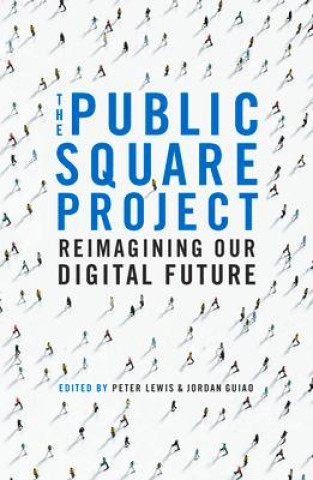 Knjiga Public Square Project Peter Lewis