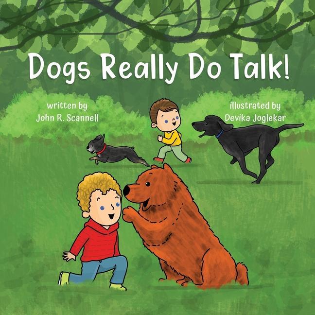 Knjiga Dogs Really Do Talk! John R. Scannell