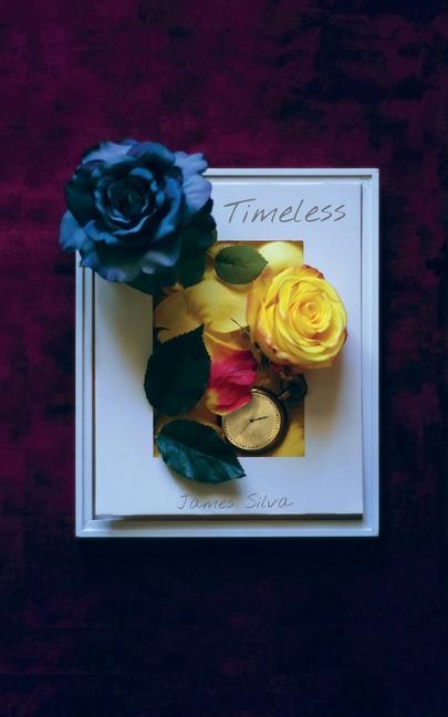 Knjiga Timeless James Silva