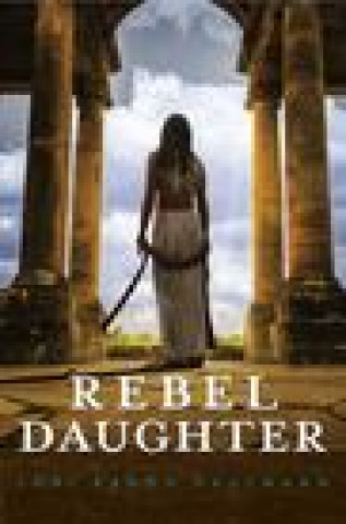 Knjiga Rebel Daughter Kaufmann