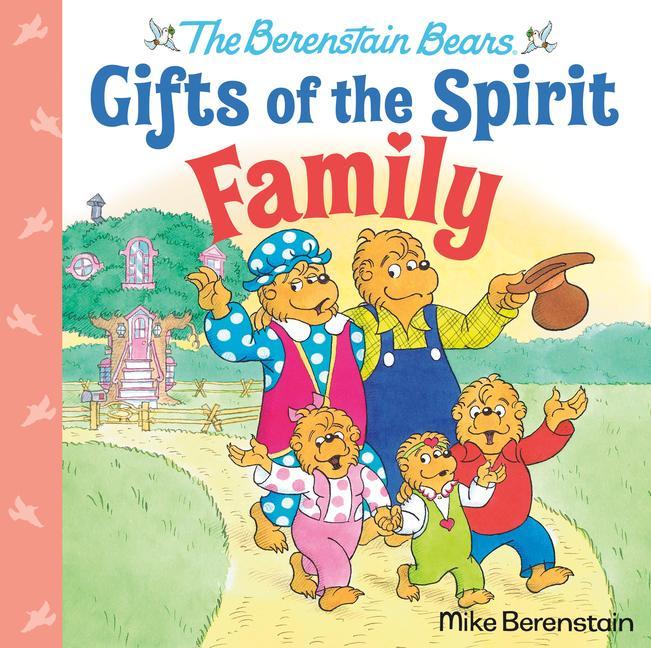Kniha Family (Berenstain Bears Gifts of the Spirit) 
