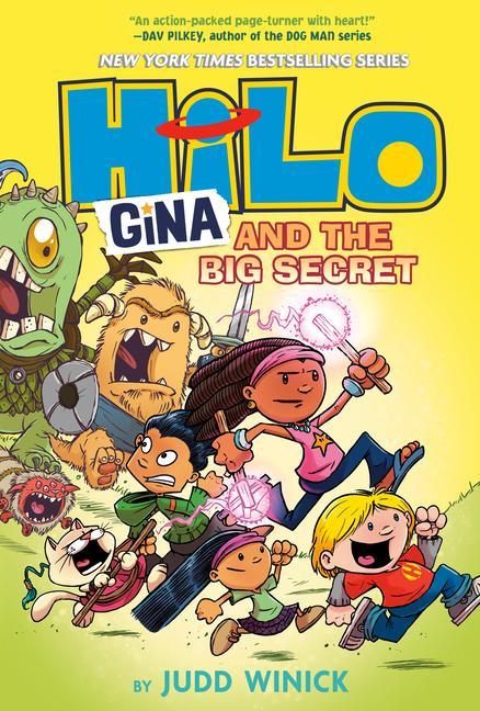 Könyv Hilo Book 8: Gina and the Big Secret 