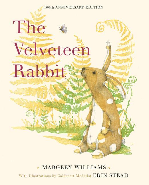 Книга The Velveteen Rabbit: 100th Anniversary Edition Erin Stead