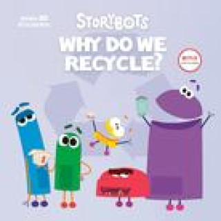 Könyv Why Do We Recycle? (StoryBots) Random House