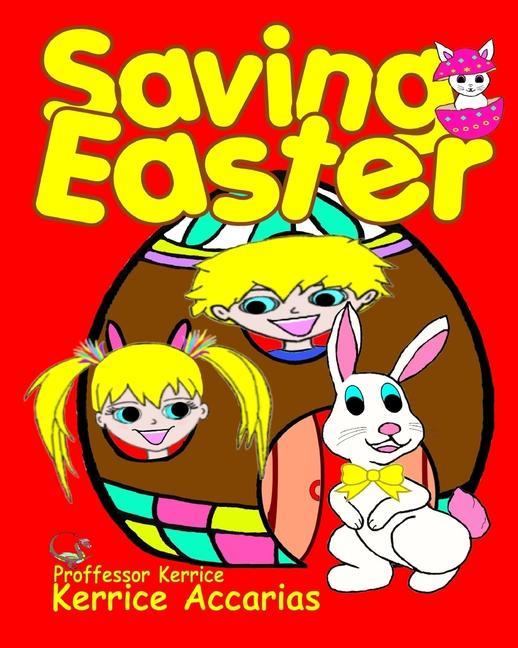 Knjiga Saving Easter Kerrice Accarias