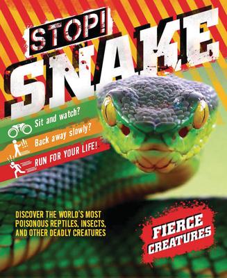 Knjiga Stop! Snake! Camilla De La Bedoyere