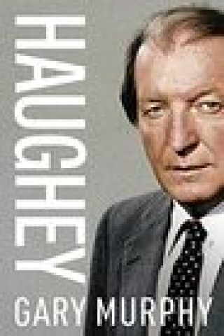 Knjiga Haughey GARY MURPHY
