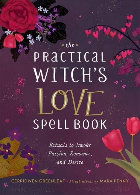 Knjiga The Practical Witch's Love Spell Book 