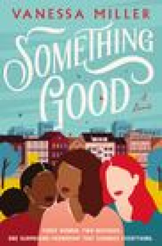 Knjiga Something Good Vanessa Miller