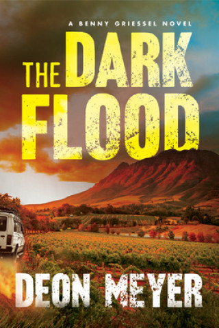 Knjiga The Dark Flood: A Benny Griessel Novel K L Seegers