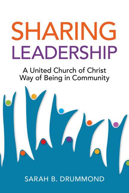 Boek Sharing Leadership: A United Church of Christ Way of Being in Community Sarah B. Drummond