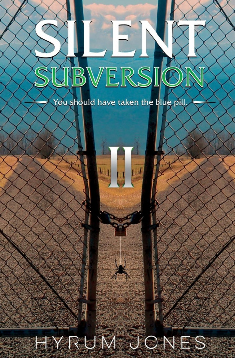 Knjiga Silent Subversion 2 Hyrum E. Jones