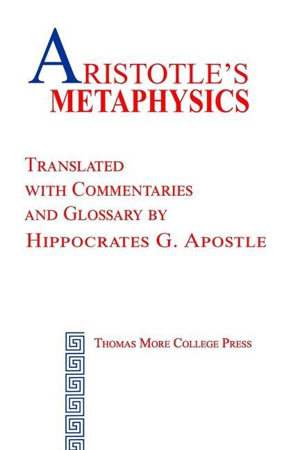Könyv Aristotle's Metaphysics Hippocrates G. Apostle