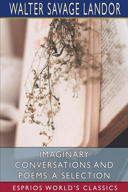 Knjiga Imaginary Conversations and Poems Walter Savage Landor