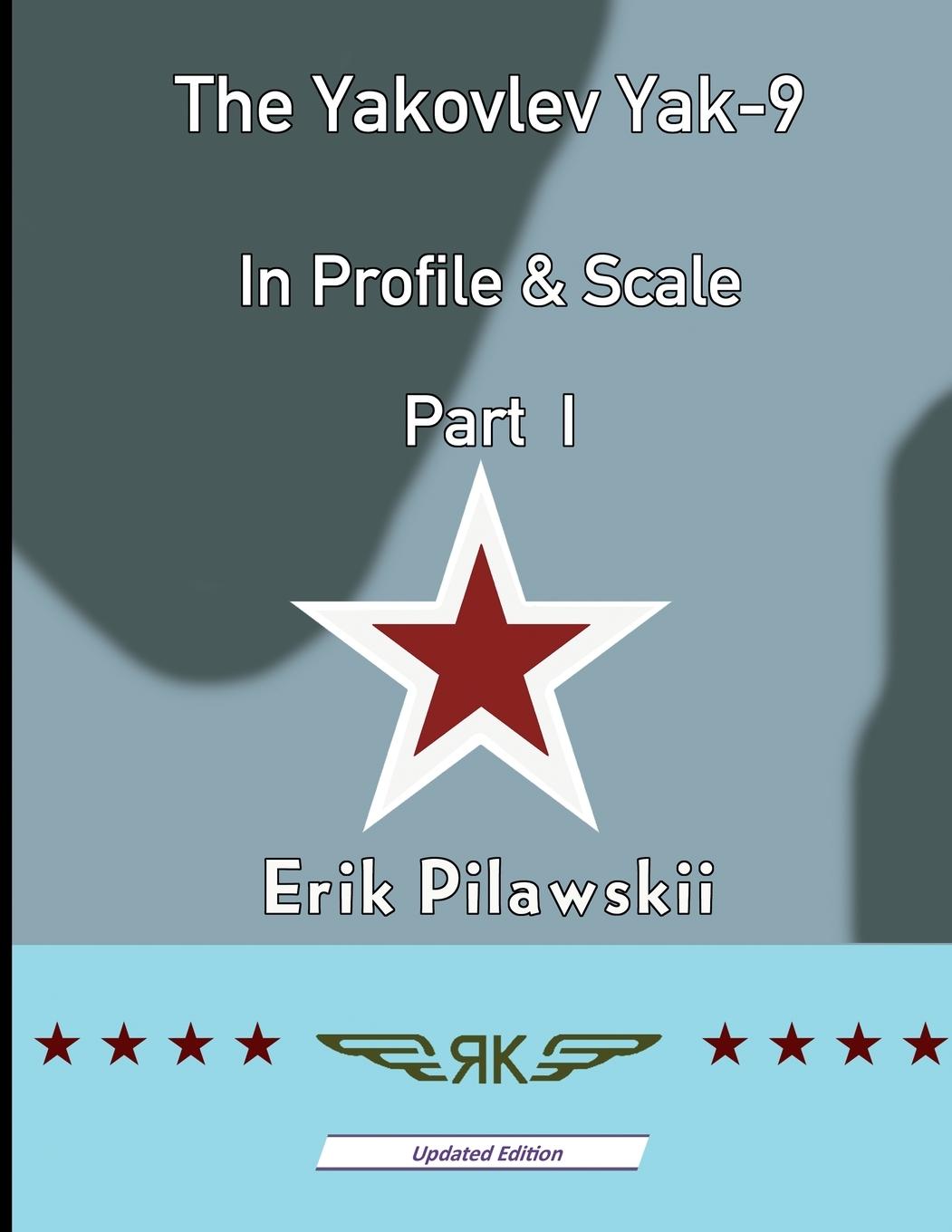 Könyv Yakovlev Yak-9 In Profile & Scale Part I 