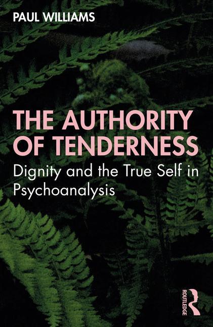 Könyv Authority of Tenderness Paul Williams