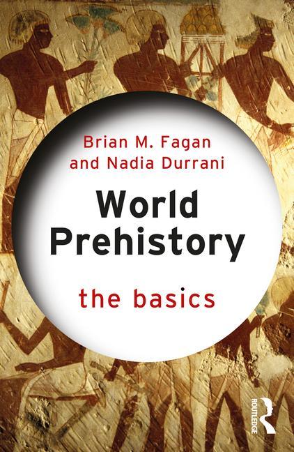 Könyv World Prehistory: The Basics Fagan