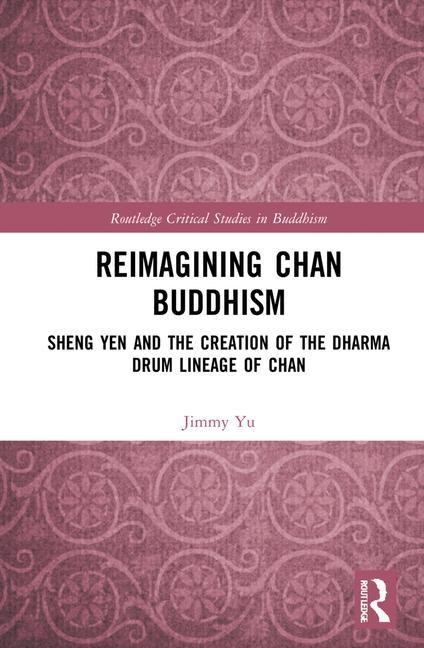Книга Reimagining Chan Buddhism Jimmy Yu
