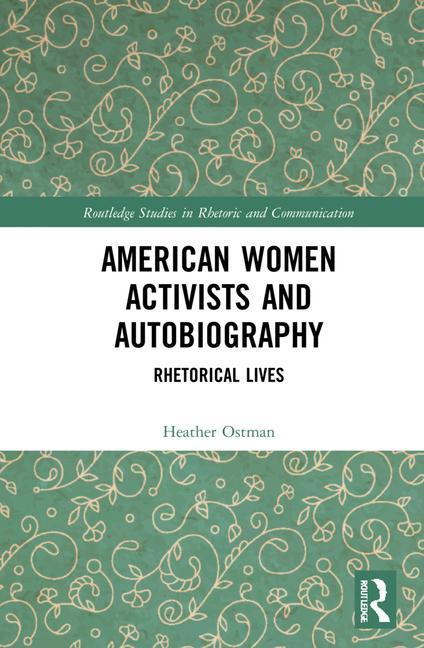 Kniha American Women Activists and Autobiography Heather Ostman
